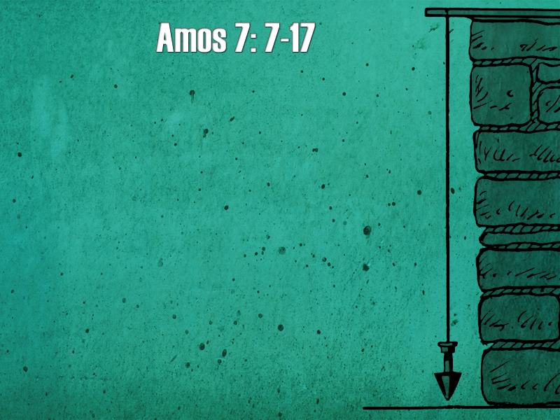 Prophets-7-12-20-Amos-Amos-7