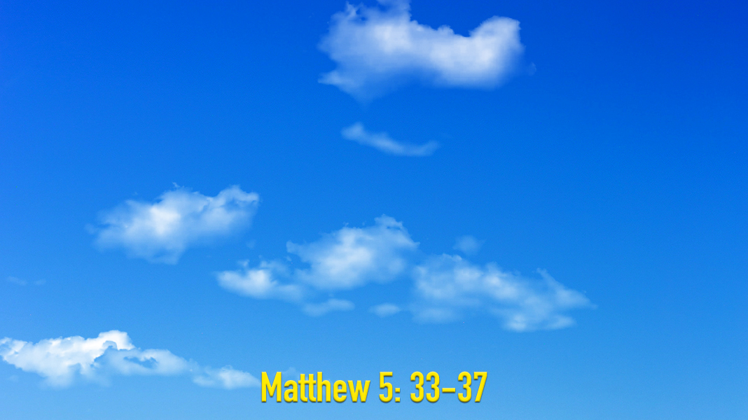 Commandments-6-25-23-Swearing-Matthew-5