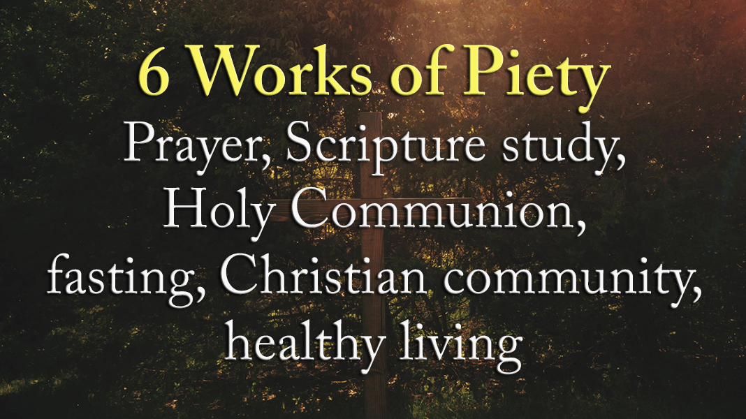 Discipleship-9-24-23-Piety-6-works