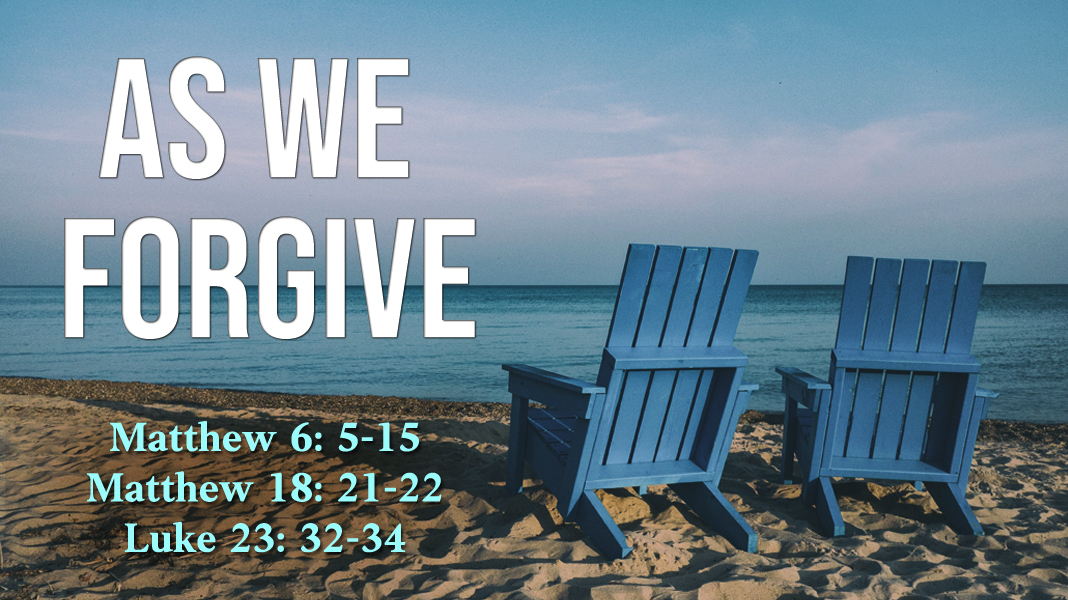 Prayer-7-24-22-Forgive-1a