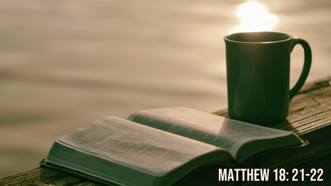 Prayer-7-24-22-Forgive-Matthew-18