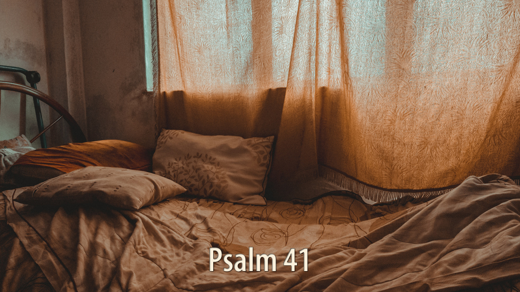 Selah-4-14-22-Basin-Psalm-41