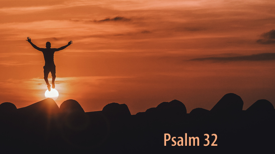 Selah-3-6-22-Happy-Psalm-32