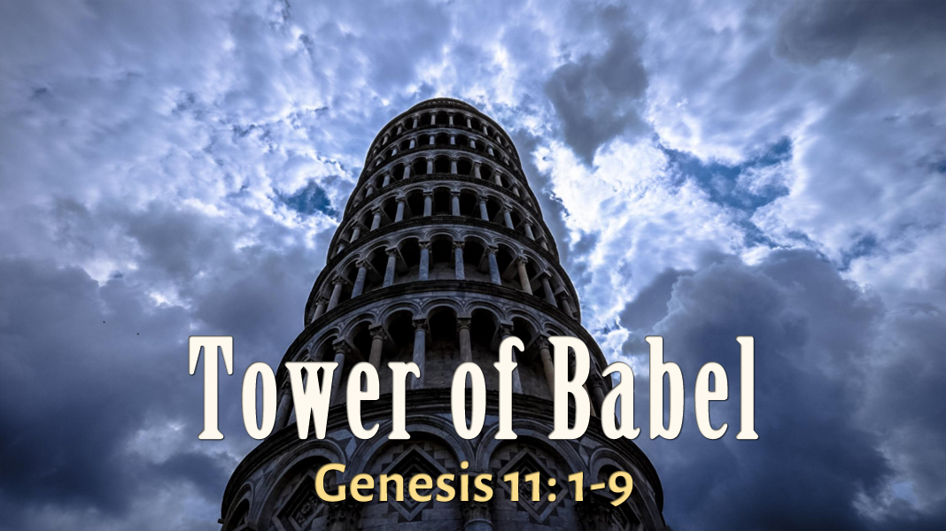Spirit-6-5-22-Babel-Genesis