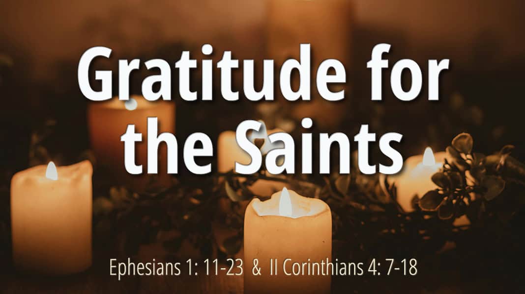 November 3, 2024: “Gratitude for the Saints”