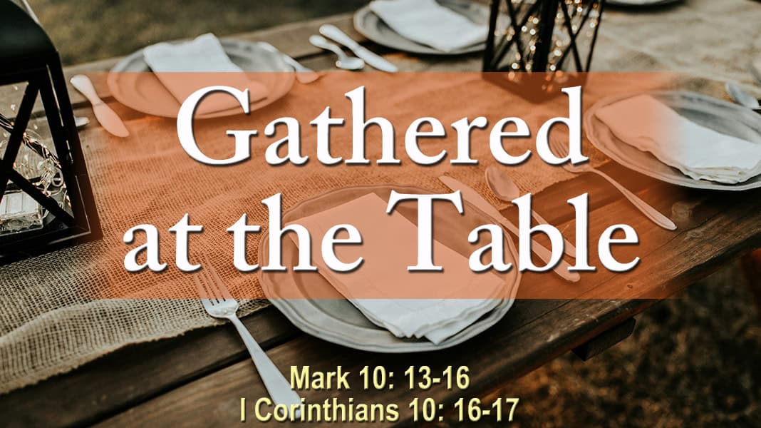 May 5, 2025: “Gathered at the Table”